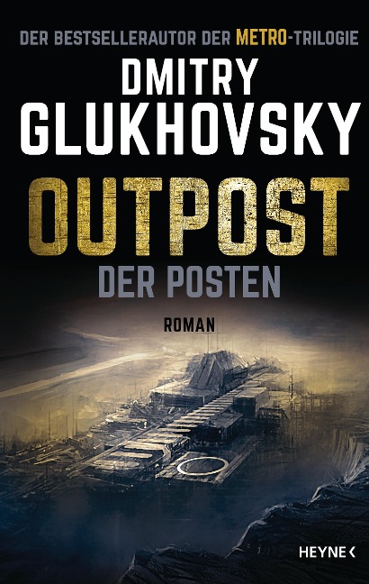 Outpost - Der Posten - Dmitry Glukhovsky