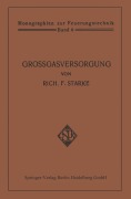 Cover-Bild zum Titel 'Großgasversorgung' von 'Rich. F. Starke'