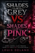 Cover-Bild zum Titel 'Shades De Gris Vs. Shades De Rose' von 'Delano'