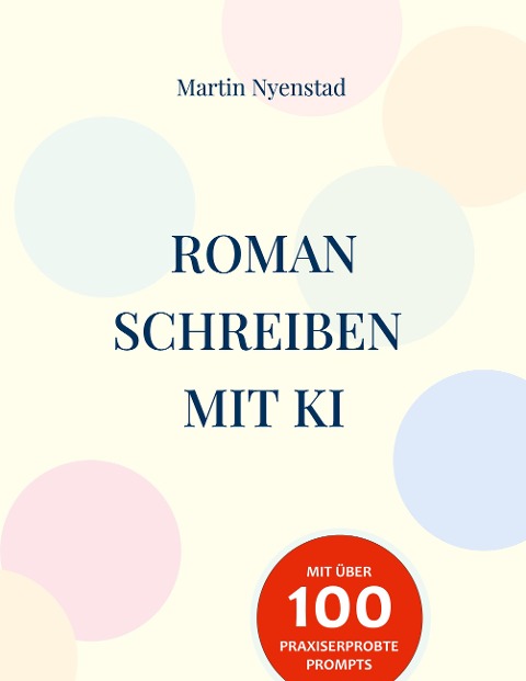 Roman schreiben mit KI - Martin Nyenstad