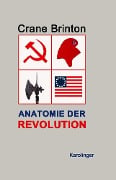 Cover-Bild zum Titel 'Anatomie der Revolution' von 'Crane Brinton'