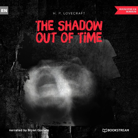 The Shadow out of Time - H. P. Lovecraft