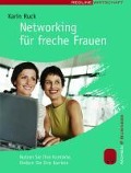 Networking für freche Frauen - Karin Ruck