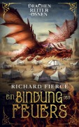 Ein Bindung des Feuers - Richard Fierce