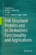 Fish Structural Proteins and its Derivatives: Functionality and Applications - 