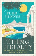Cover-Bild zum Titel 'A Thing of Beauty' von 'Peter Fiennes'