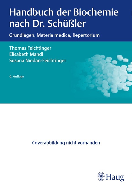Handbuch der Biochemie nach Dr. Schüßler - Thomas Feichtinger, Elisabeth Mandl, Susana Niedan-Feichtinger