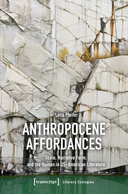 Anthropocene Affordances - Lena Pfeifer