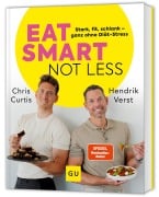 Cover-Bild zum Titel 'Eat smart, not less' von 'Hendrik Verst, Chris Curtis'