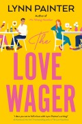 Cover-Bild zum Titel 'The Love Wager' von 'Lynn Painter'