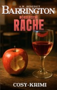 Cover-Bild zum Titel 'Barrington-Mörderische Rache: Band 4 (Cosy Krimi)' von 'A. W. Benedict'