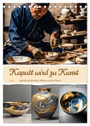 Cover-Bild zum Titel 'Kaputt wird zu Kunst (Tischkalender 2026 DIN A5 hoch), CALVENDO Monatskalender' von 'Christine Aka Stine1'