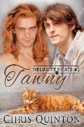 Cover-Bild zum Titel 'Tawny (Melusine's Cats, #2)' von 'Chris Quinton'