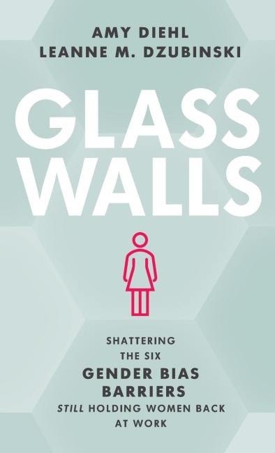 Glass Walls - Amy Diehl, Leanne M. Dzubinski