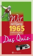 Wir vom Jahrgang 1965 - Das Quiz - 