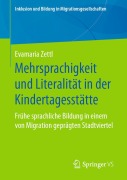 Cover-Bild zum Titel 'Mehrsprachigkeit und Literalität in der Kindertagesstätte' von 'Evamaria Zettl'