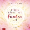 Cover-Bild zum Titel 'Feuer fängt mit Funken an' von 'Isobelle Heart'