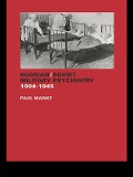 Cover-Bild zum Titel 'Russian/Soviet Military Psychiatry 1904-1945' von 'Paul Wanke'