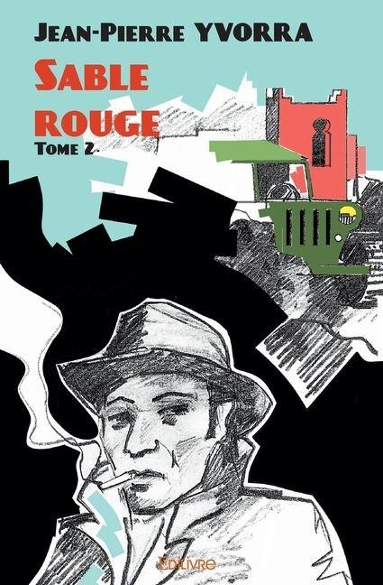 La Maltaise - Tome 2 - Jean-Pierre Yvorra