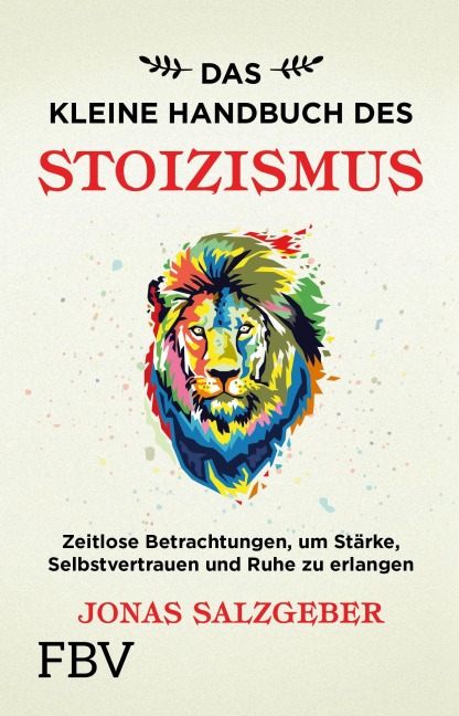 Das kleine Handbuch des Stoizismus - Jonas Salzgeber