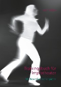 Cover-Bild zum Titel 'Trainingsbuch für Improtheater' von 'Annika Bach'