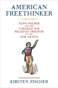 Cover-Bild zum Titel 'American Freethinker' von 'Kirsten Fischer'