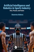 Cover-Bild zum Titel 'Artificial Intelligence and Robotics in Sports Industry' von 'Ekaterina Glebova'