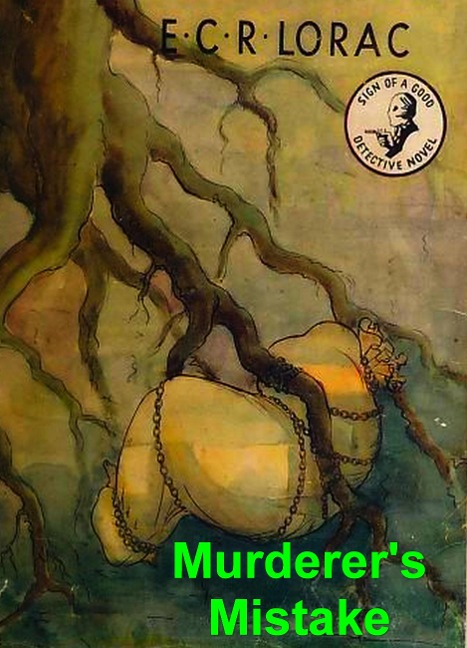 Murderer's Mistake - Lorac E. C. R. Lorac