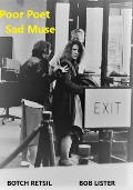 Cover-Bild zum Titel 'Poor Poet, Sad Muse' von 'Botch Retsil, Bob Lister'