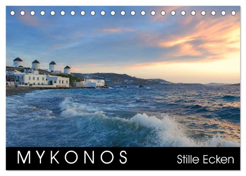 Mykonos - Stille Ecken (Tischkalender 2024 DIN A5 quer), CALVENDO Monatskalender - Katrin Manz