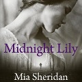 Cover-Bild zum Titel 'Midnight Lily' von 'Mia Sheridan'