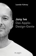 Cover-Bild zum Titel 'Jony Ive' von 'Leander Kahney'