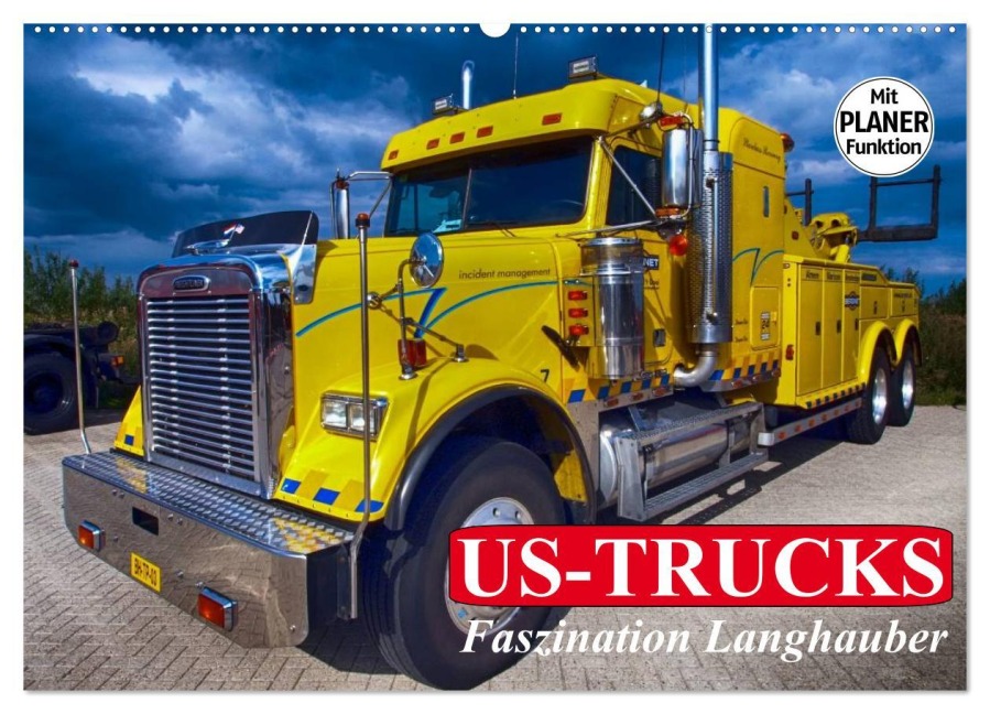 US-Trucks. Faszination Langhauber (Wandkalender 2025 DIN A2 quer), CALVENDO Monatskalender - Elisabeth Stanzer