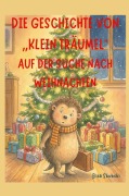 Cover-Bild zum Titel 'Die Geschichte von "klein Träumel" auf der Suche nach Weihnachten' von 'Elisa Skubski'
