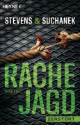 Cover-Bild zum Titel 'Rachejagd - Zerstört' von 'Nica Stevens, Andreas Suchanek'