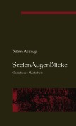 Cover-Bild zum Titel 'SeelenAugenBlicke' von 'Björn Astrup'