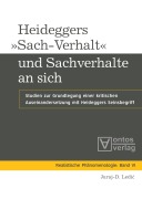 Cover-Bild zum Titel 'Heideggers 'Sach-Verhalt' und Sachverhalte an sich' von 'Juraj-D. Ledic'