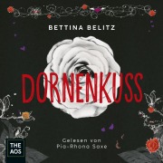 Cover-Bild zum Titel 'Dornenkuss' von 'Bettina Belitz'