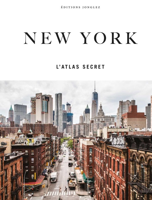 New York - l'Atlas Secret - T M Rives, Hannah Frishberg