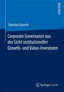 Cover-Bild zum Titel 'Corporate Governance aus der Sicht institutioneller Growth- und Value-Investoren' von 'Christian Dietrich'