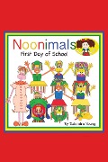 Noonimals - First Day of School - Dalandra Young