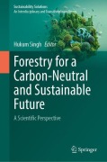 Cover-Bild zum Titel 'Forestry for a Carbon-Neutral and Sustainable Future' von ''