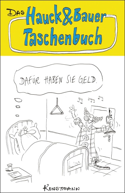 Dafür haben sie Geld - Hauck & Bauer