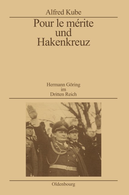 Pour le mérite und Hakenkreuz - Alfred Kube