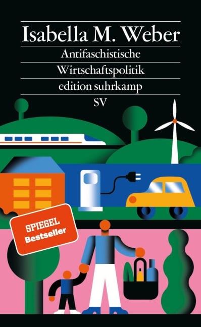 Antifaschistische Wirtschaftspolitik - Isabella M. Weber