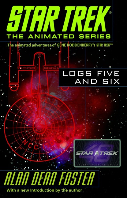 Star Trek Logs Five and Six - Alan Dean Foster