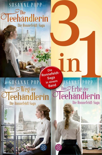 Die Teehändlerin / Der Weg der Teehändlerin / Das Erbe der Teehändlerin - Die Ronnefeldt-Saga in einem Band - Susanne Popp