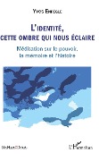 Cover-Bild zum Titel 'L'identité, cette ombre qui nous éclaire' von 'Yves Enrègle'