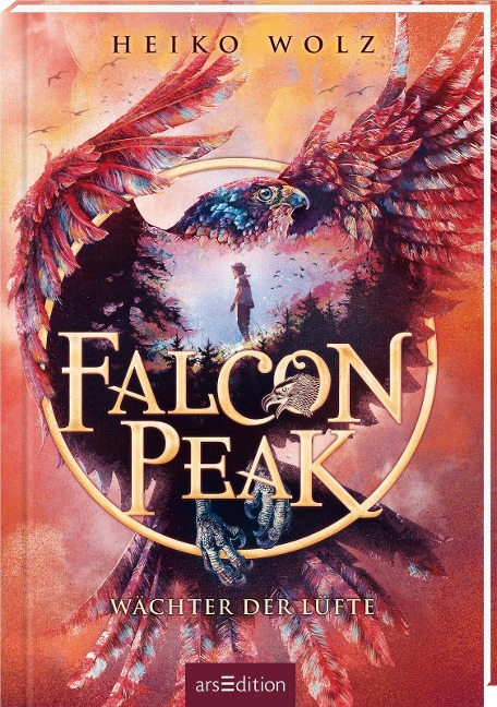 Falcon Peak - Wächter der Lüfte (Falcon Peak 1) - Heiko Wolz