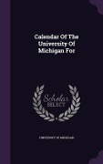 Calendar Of The University Of Michigan For - University Of Michigan
